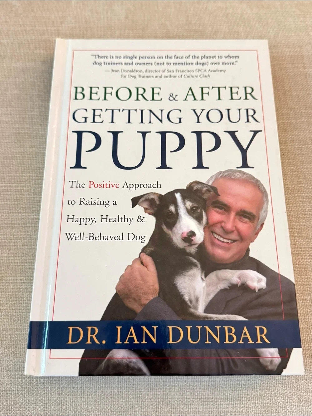 Before & After Getting Your Puppy by Dr. Ian Dunbar